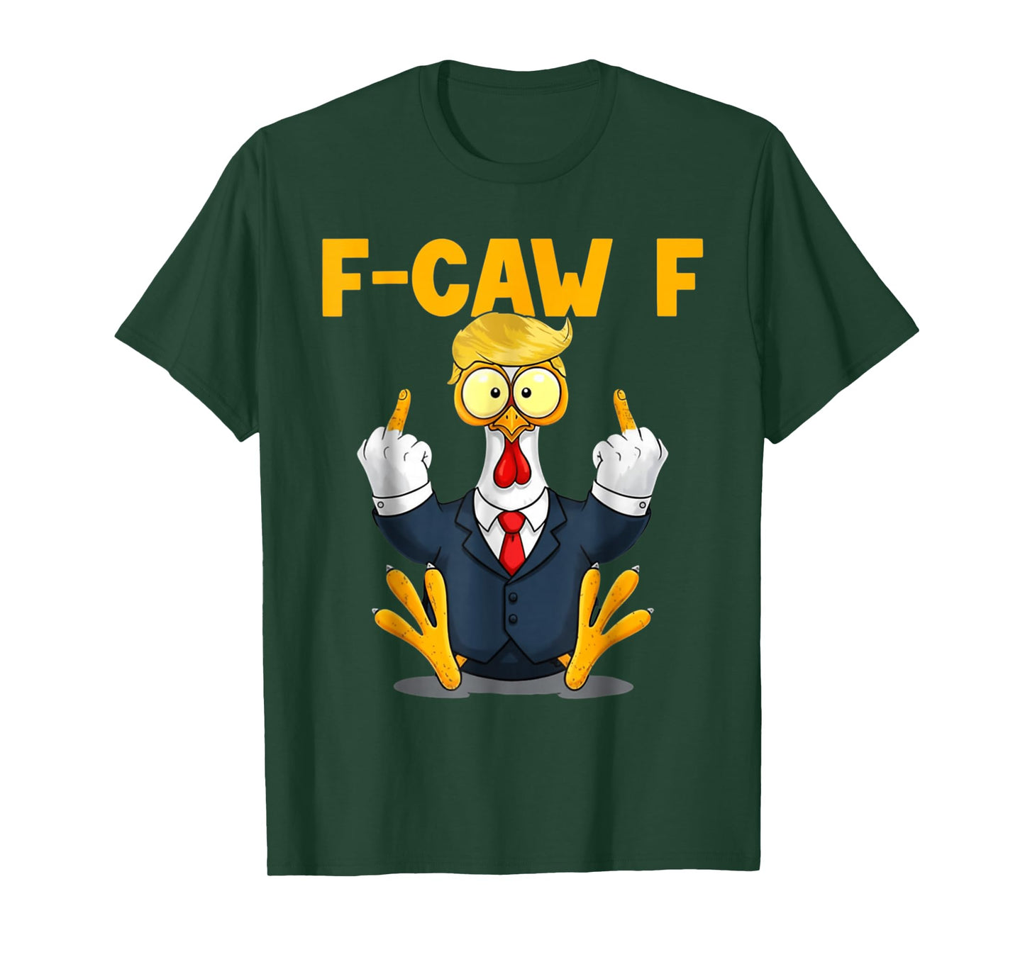 F-Caw-F Funny Chickens F Caw F FCWF Humor Satire T-Shirt