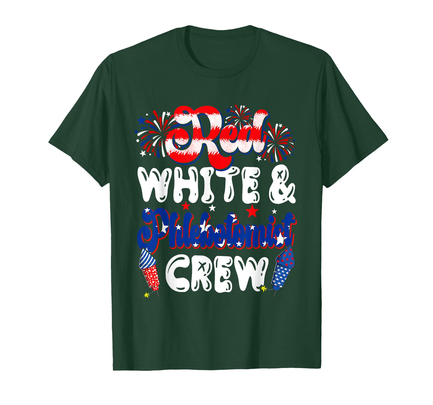 Red White And Phlebotomist Crew 4th Of July Patriotic Job T-Shirt