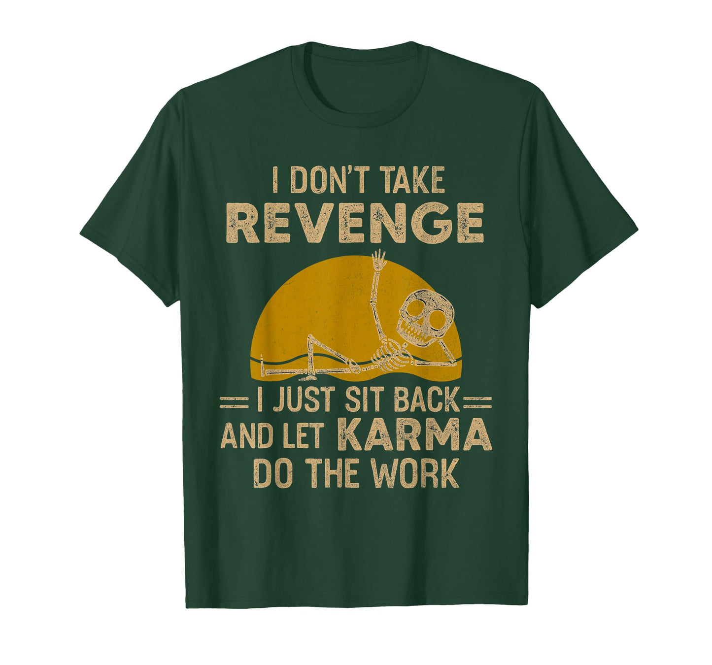 I Don't Take Revenge I Just Sit Back and Let Karma Retro Sun T-Shirt