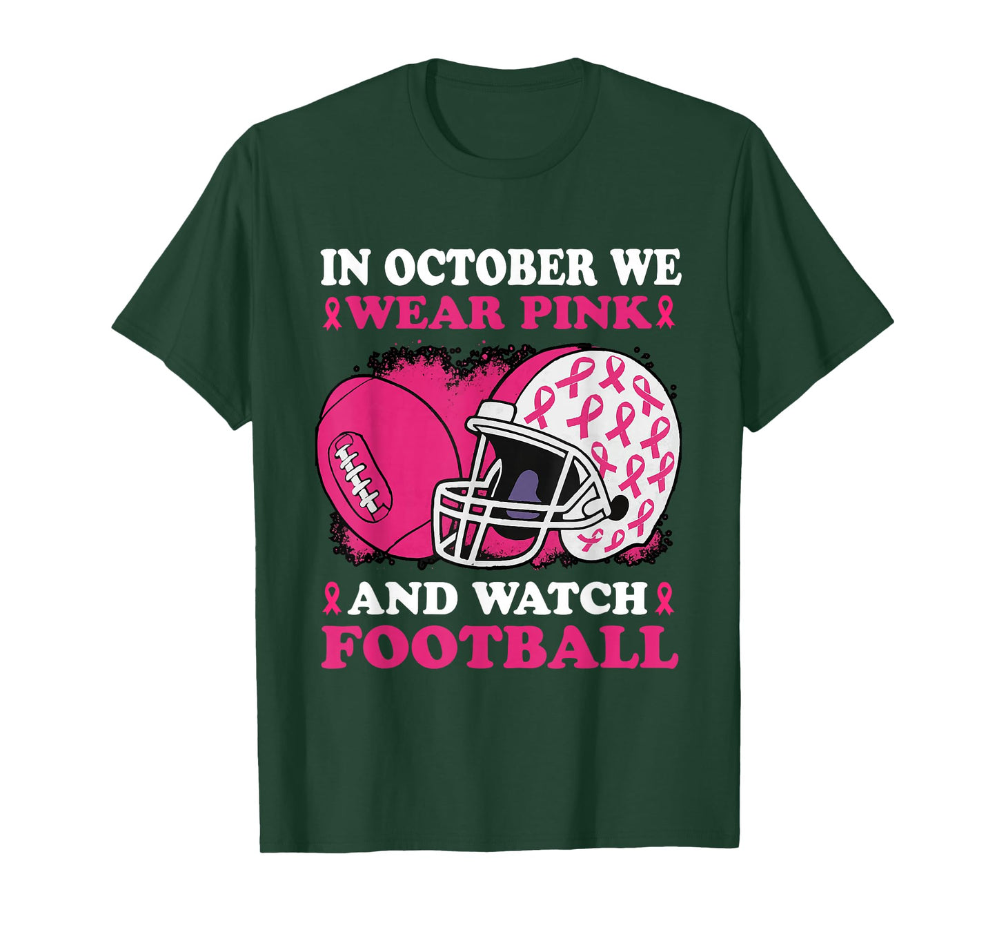 in October We Wear Pink and Watch Football for Women Girls T-Shirt