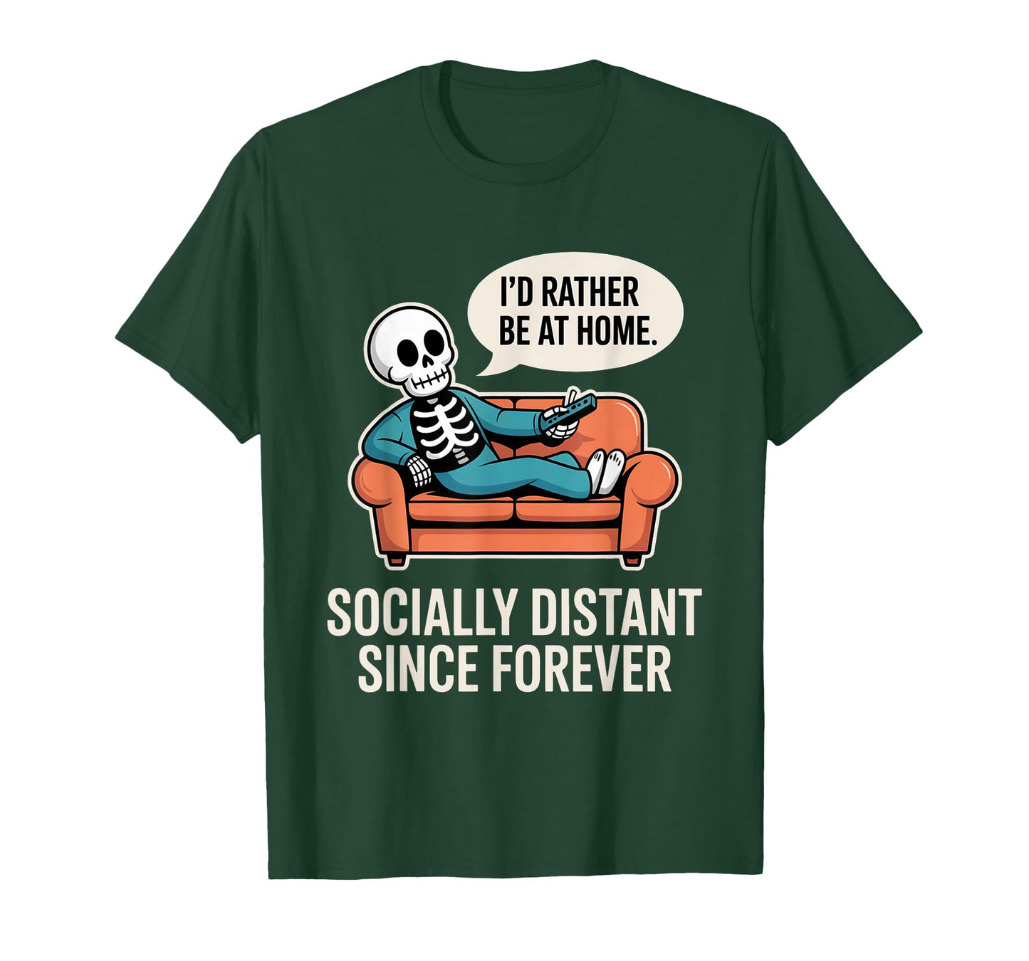 Rather Be Home Funny Sarcastic Skeleton Halloween T-Shirt