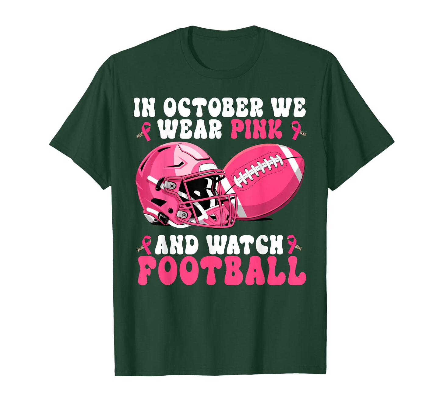 in October We Wear Pink Women Football Breast Cancer T-Shirt
