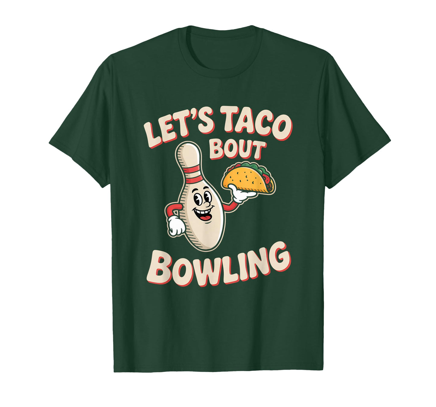 Taco Bout Bowling Funny Ten Pin League Team Design T-Shirt