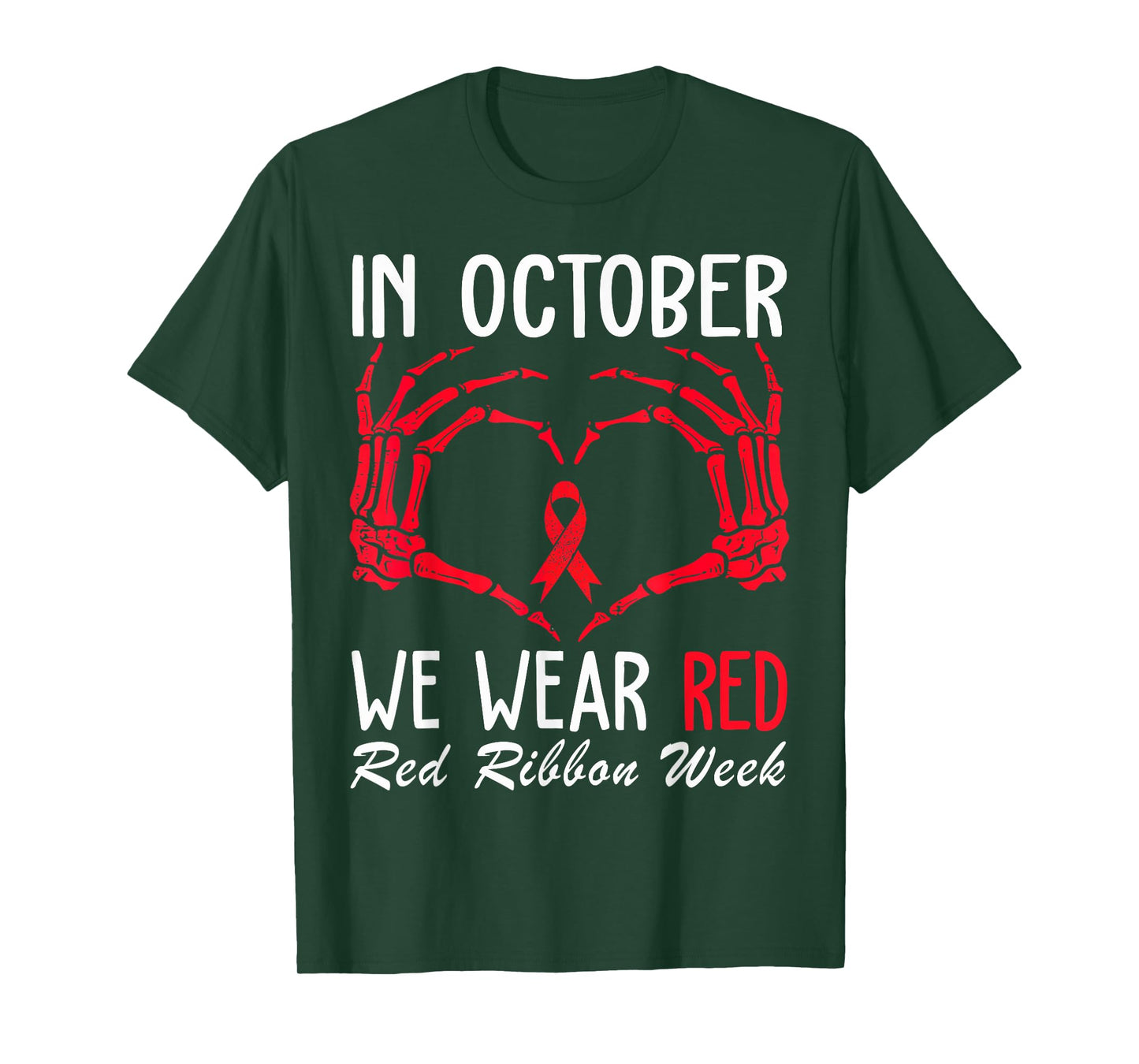 in October We Wear Red Ribbon Week Awareness Skeleton T-Shirt