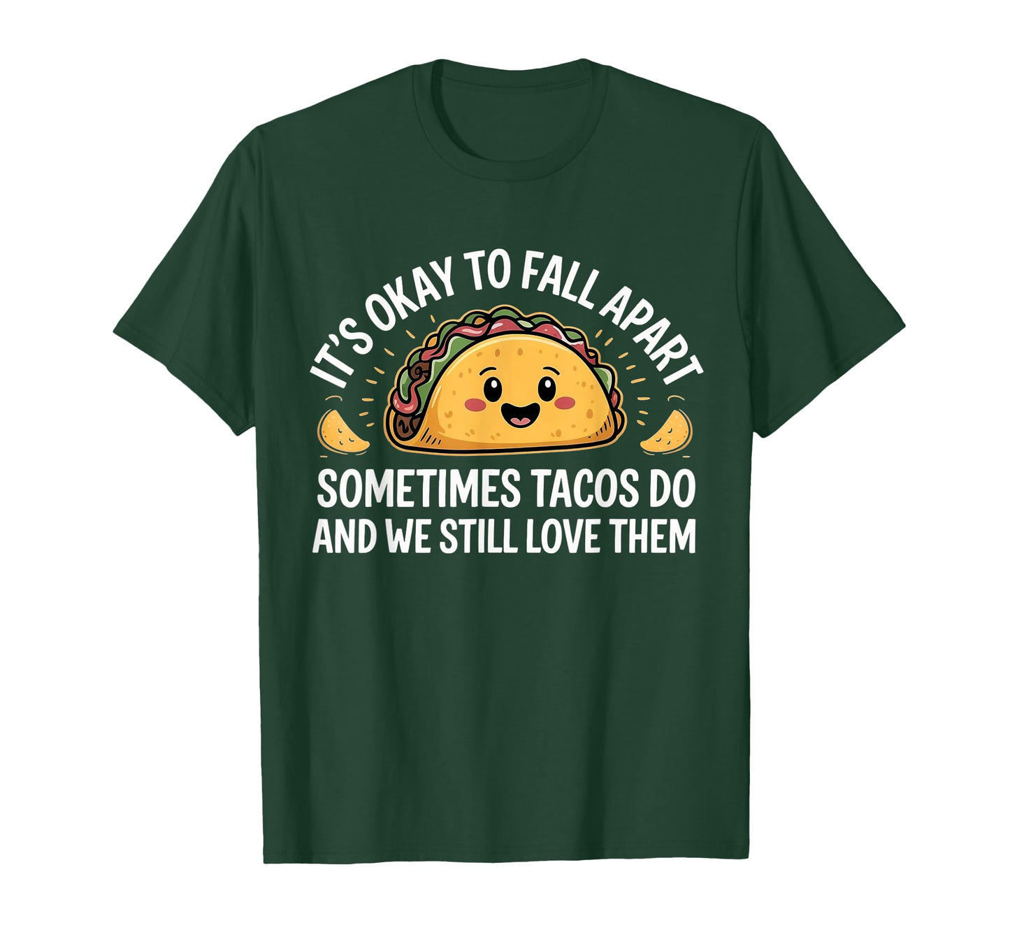 Mental Health It's Ok To Fall Apart Taco Awareness Men Women T-Shirt