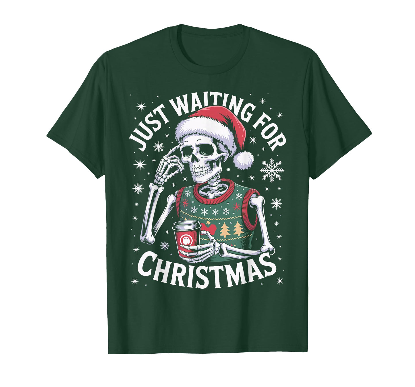 Just Waiting for Christmas Skeleton in Santa Hat Men Women T-Shirt