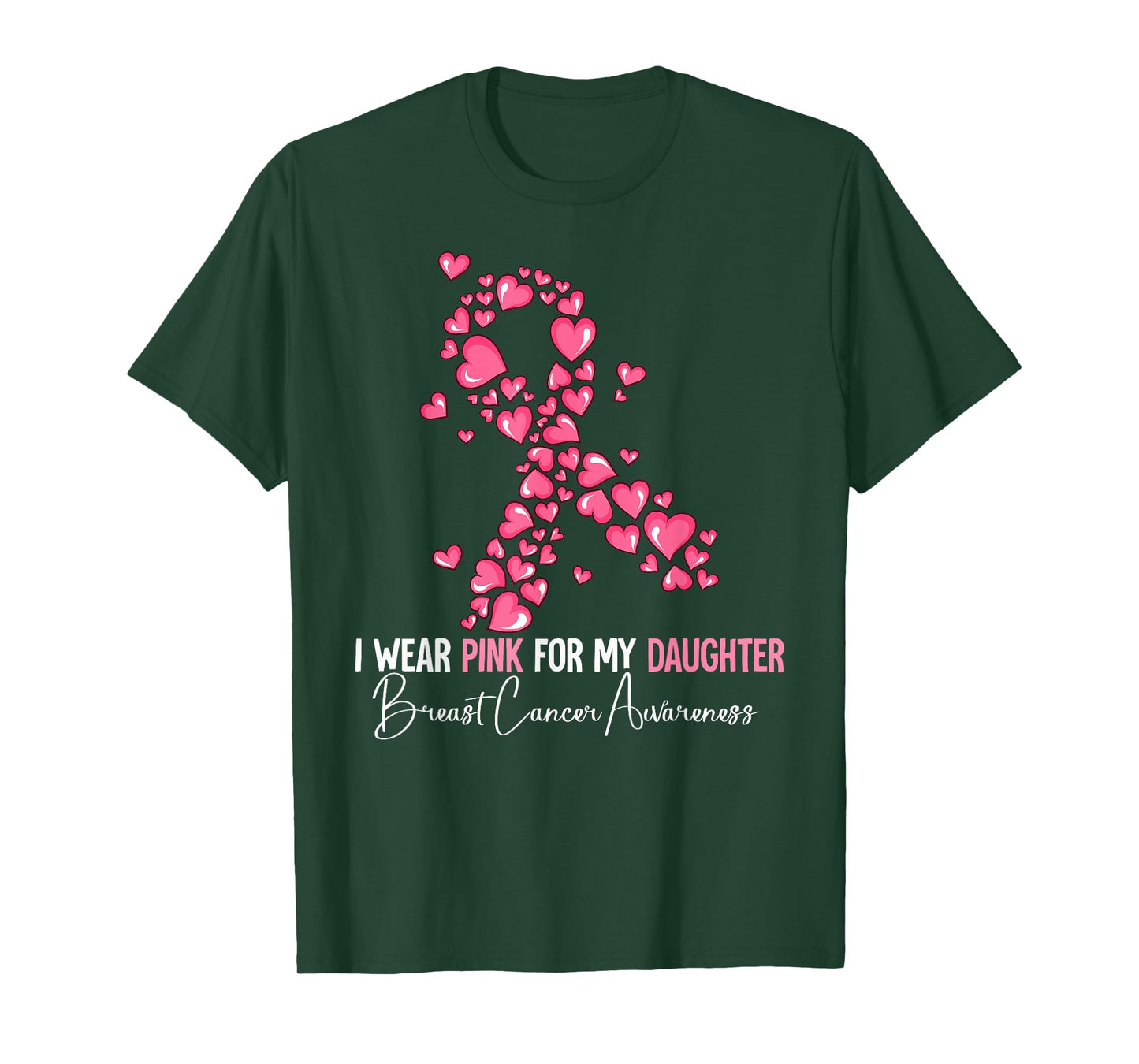 I Wear Pink For My Daughter Breast Cancer Awareness T-Shirt