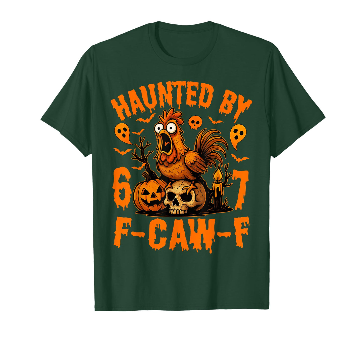 Haunted by 67 – Funny F-Caw-F Chicken Halloween Costume T-Shirt