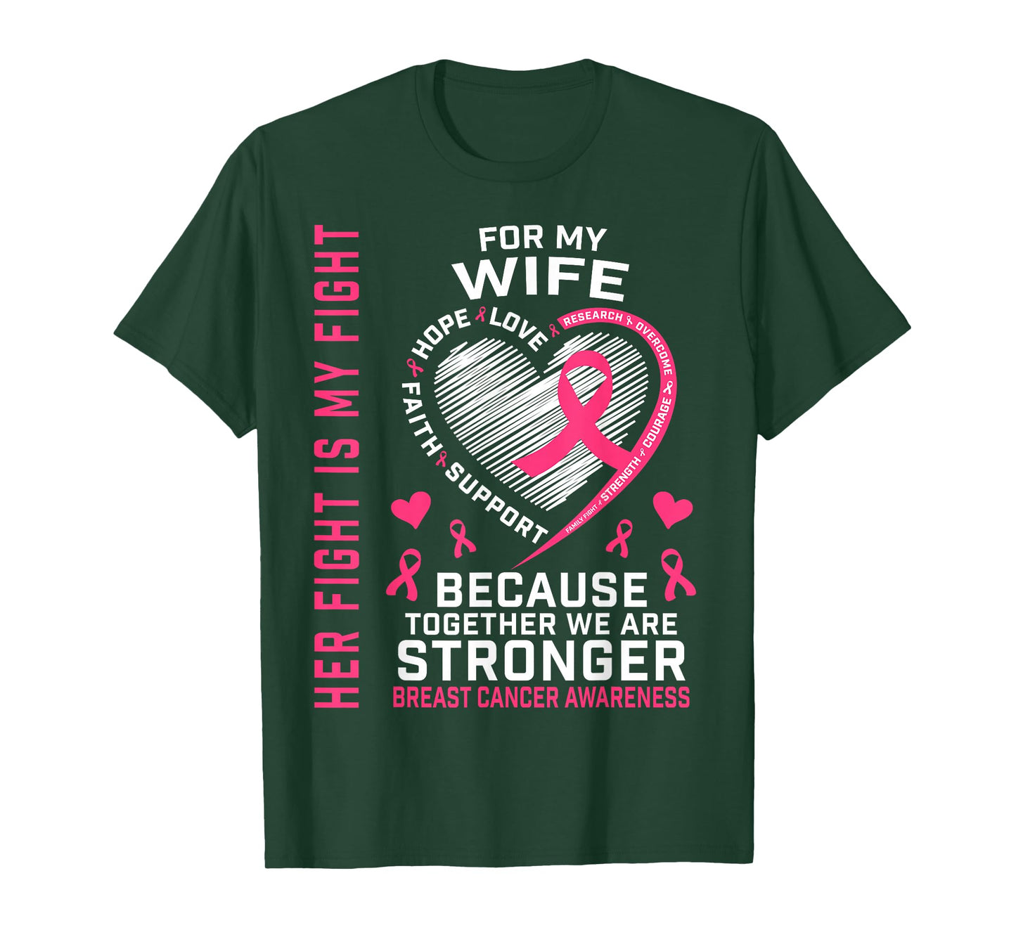 Her Fight Is My Fight Wife Breast Cancer Awareness Husband T-Shirt