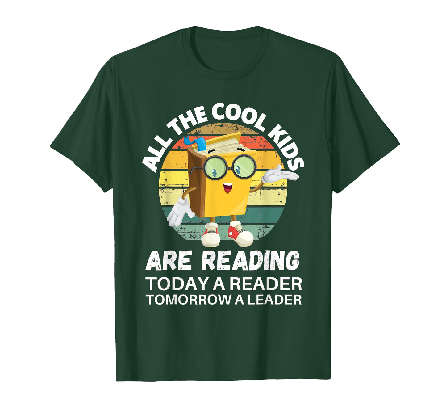 All The Cool Kids Are Reading Reader Today Leader Tomorrow T-Shirt