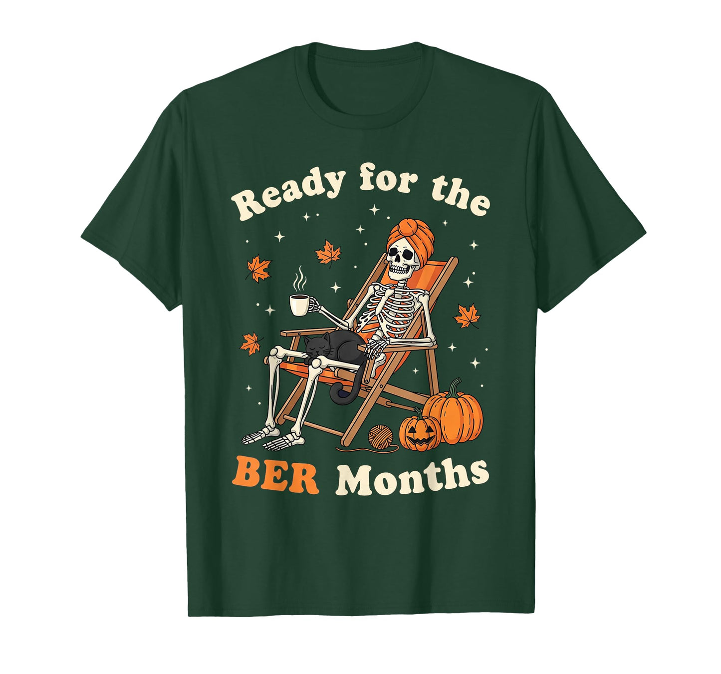 Skeleton Cat Lover Ready for BER Months Cozy Autumn T-Shirt