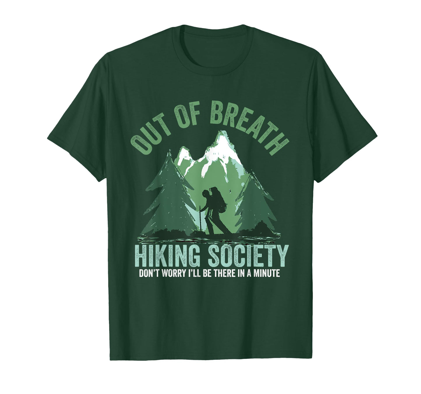Out of Breath Hiking Society Funny Mountain Hiker Trekking T-Shirt