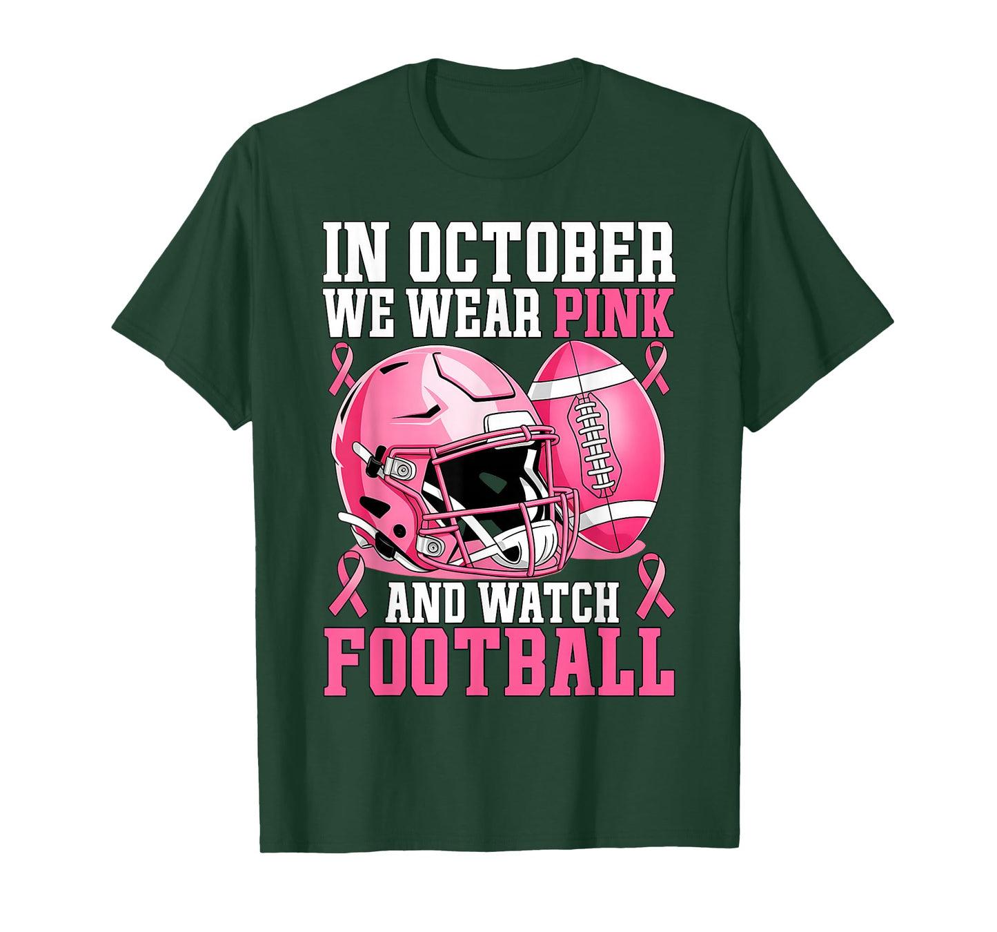 Breast Cancer Awareness Football in October We Wear Pink T-Shirt