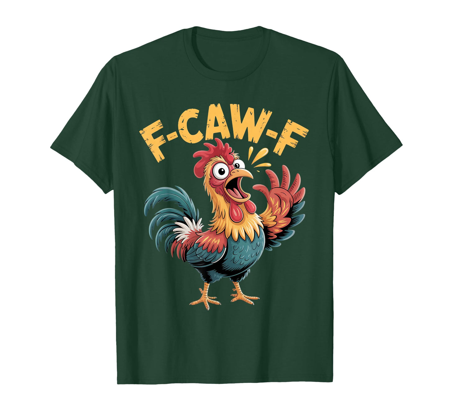 Funny Chicken F-Caw-F Adult Humor Graphic Funny Rooster Meme T-Shirt