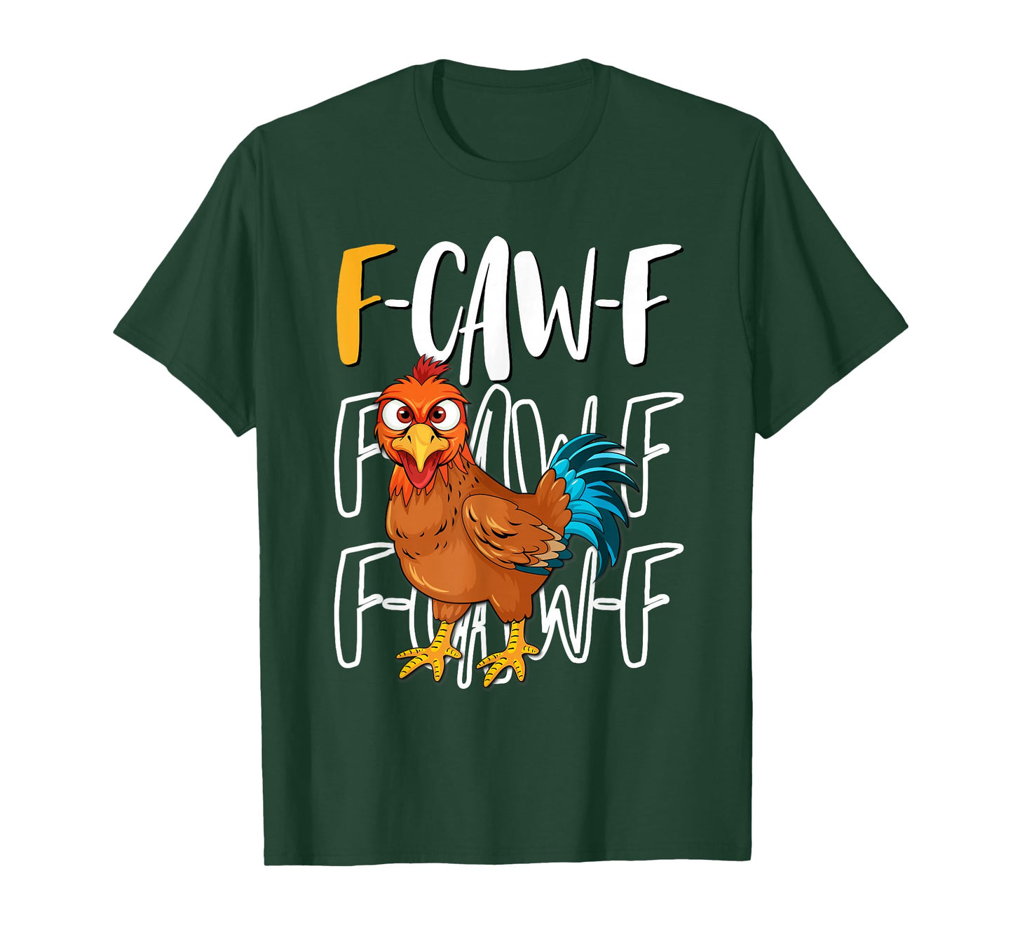 Funny F-Caw-F Chicken FCAWF Chicken Meme T-Shirt