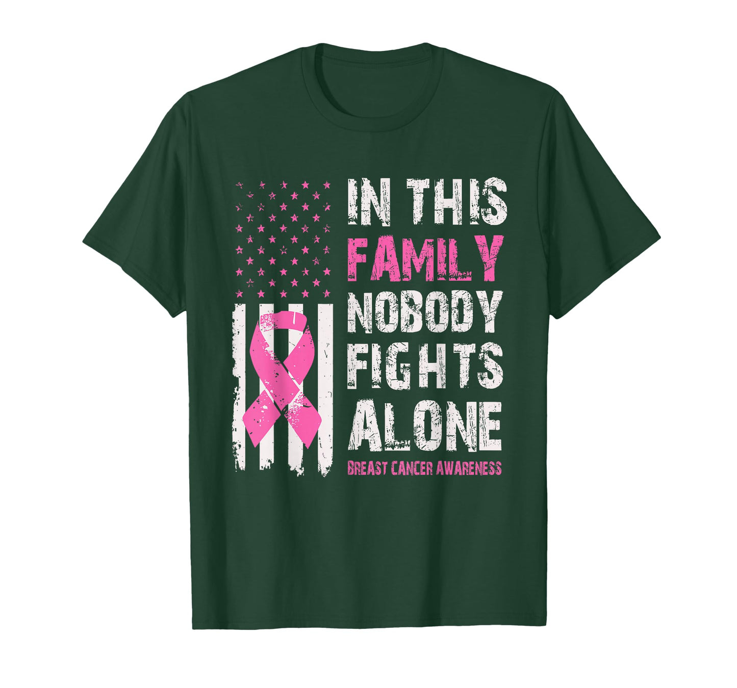 in This Family Nobody Fights Alone Breast Cancer Awareness T-Shirt