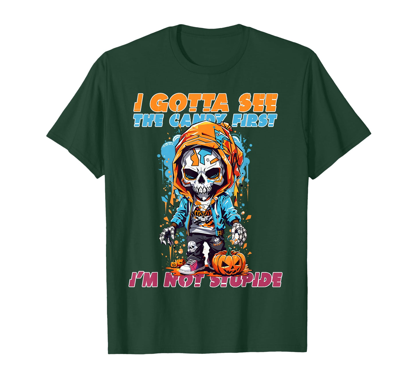I Gotta See The Candy First Halloween, Skeleton T-Shirt