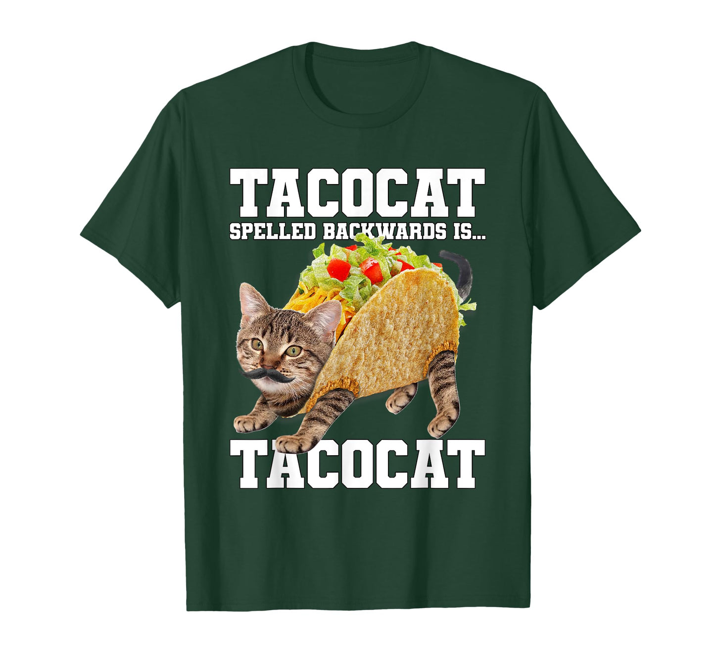 Taco Cat Spelled Backwards is Tacocat Meme Silly Cat Lover T-Shirt