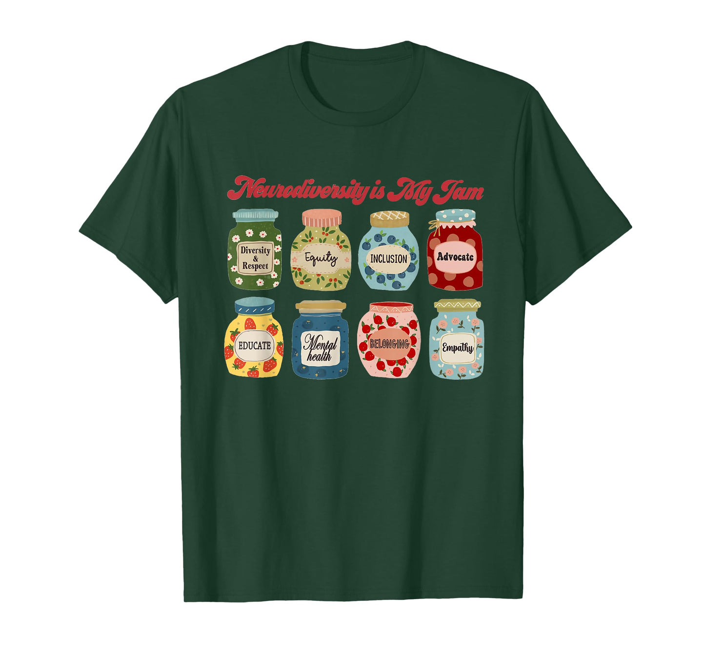 Neurodiversity Is My Jam Autism Inclusion Special Education T-Shirt