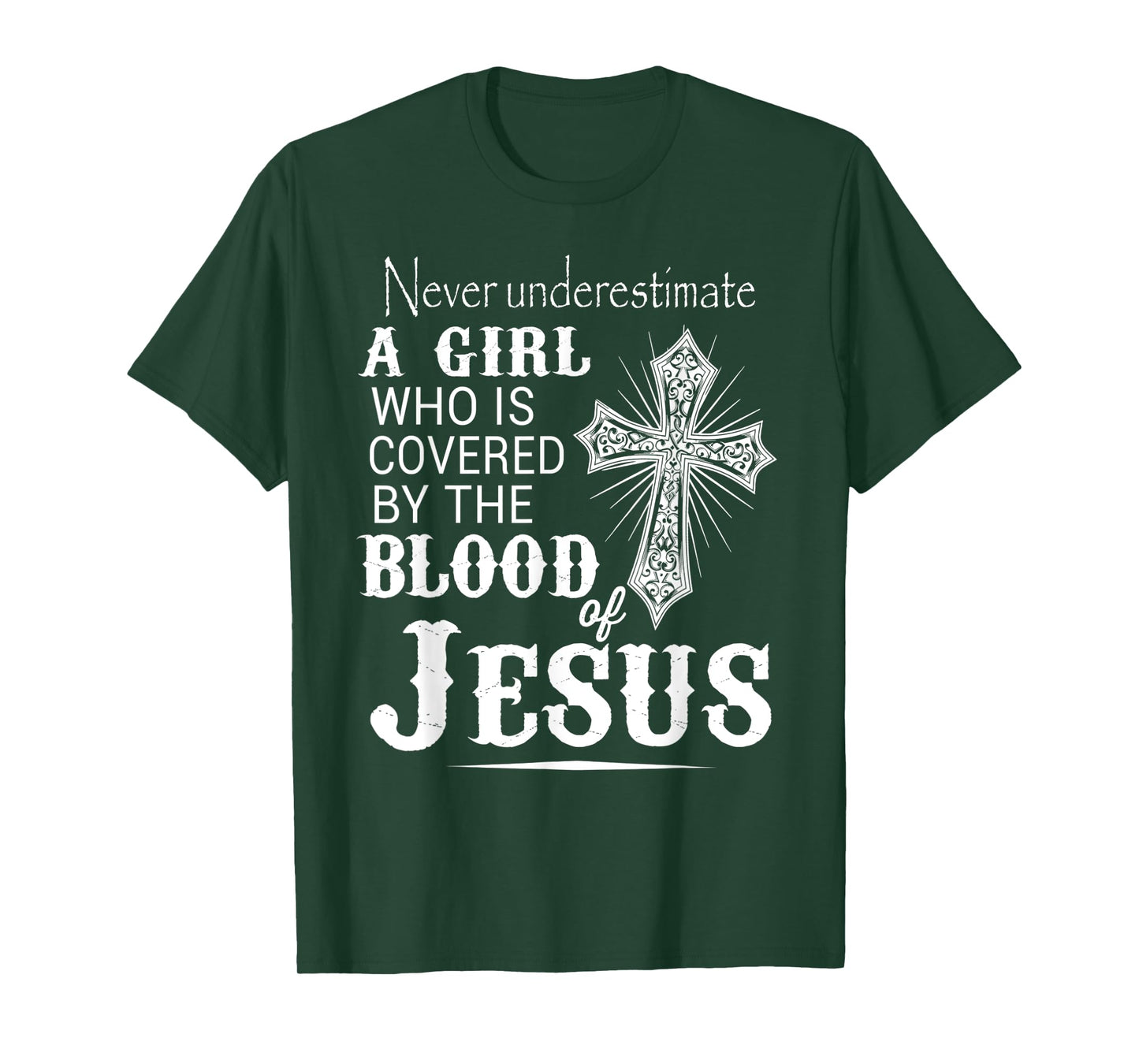 Christian Women I'm Covered By The Blood Of Jesus Christ T-Shirt