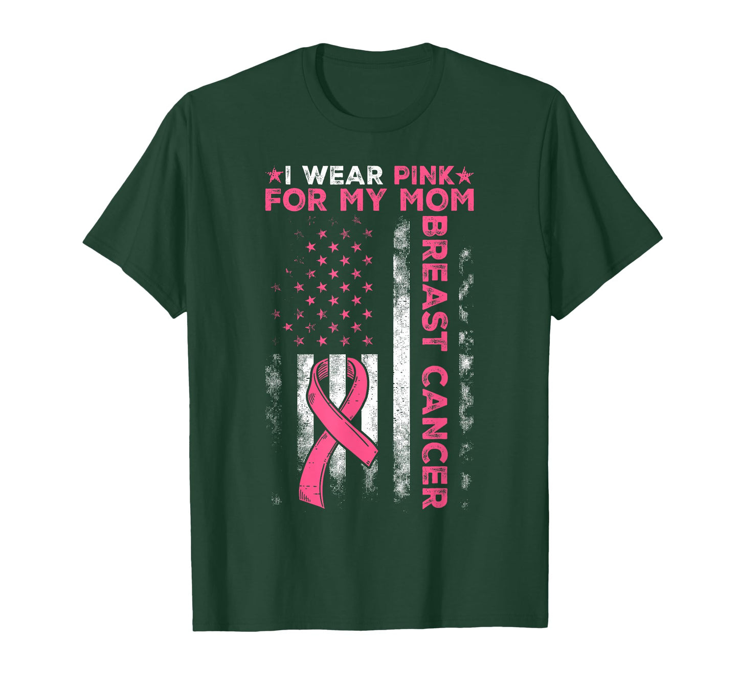 I Wear Pink for My Mom Breast Cancer Awareness American Flag T-Shirt