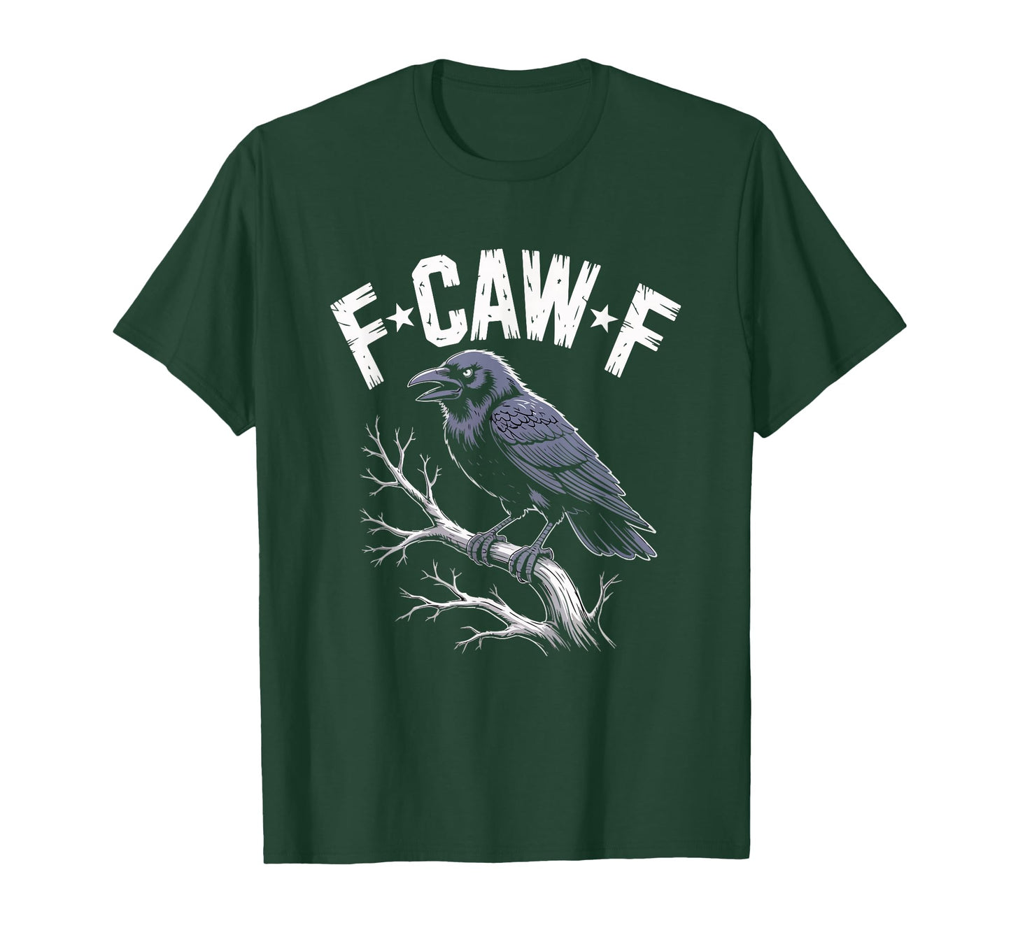 Funny F-Caw-F Crow FCAWF Crow T-Shirt