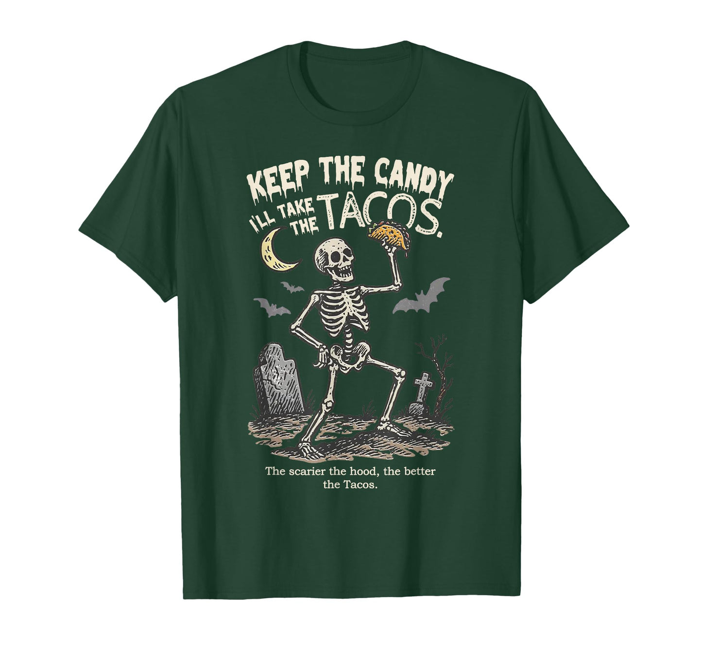 Keep The Candy I'll Take The Tacos Skeleton Halloween Tacos T-Shirt