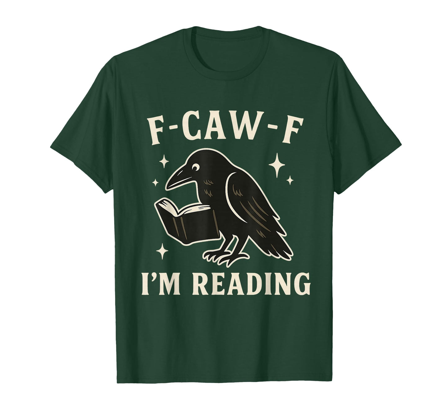f-caw-f I'm Reading Crow Raven Book Lover Reader T-Shirt