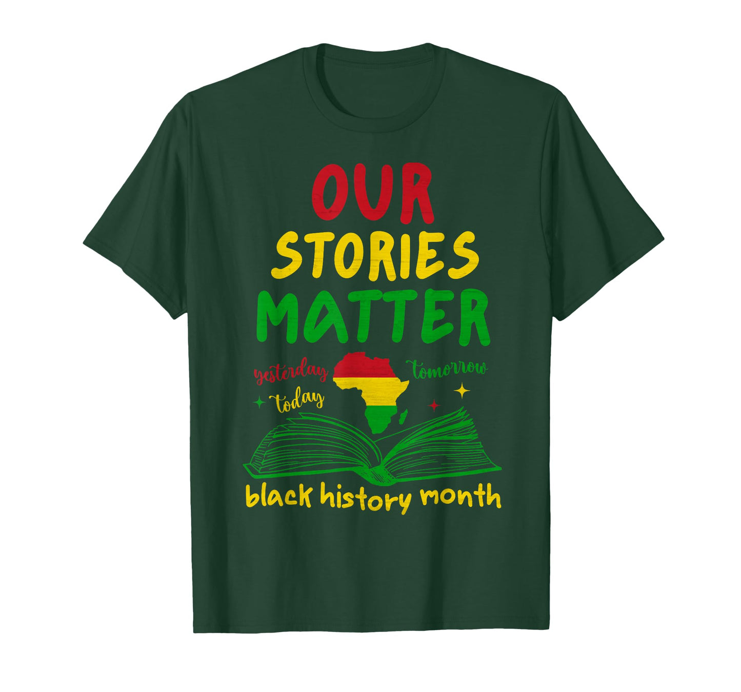 Our Stories Matter Black History Month Inspirational Saying T-Shirt