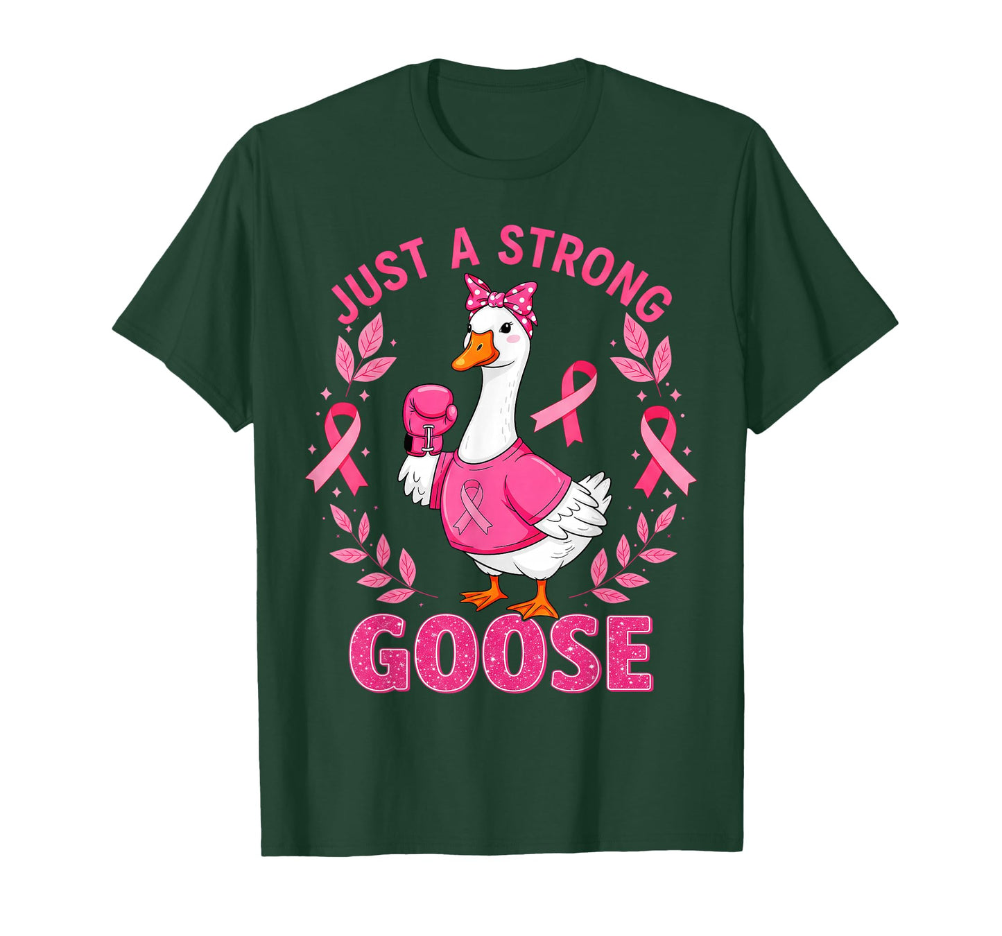 Cute Goose Just A Strong Pink Bow Breast Cancer Awareness T-Shirt