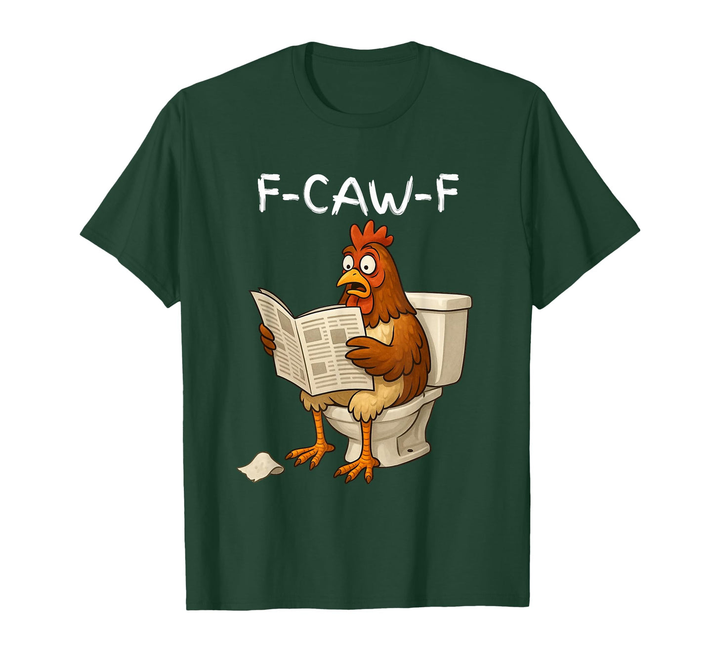 Funny F-Caw-F Women Shocking Chicken in Toilet Rooster Meme T-Shirt