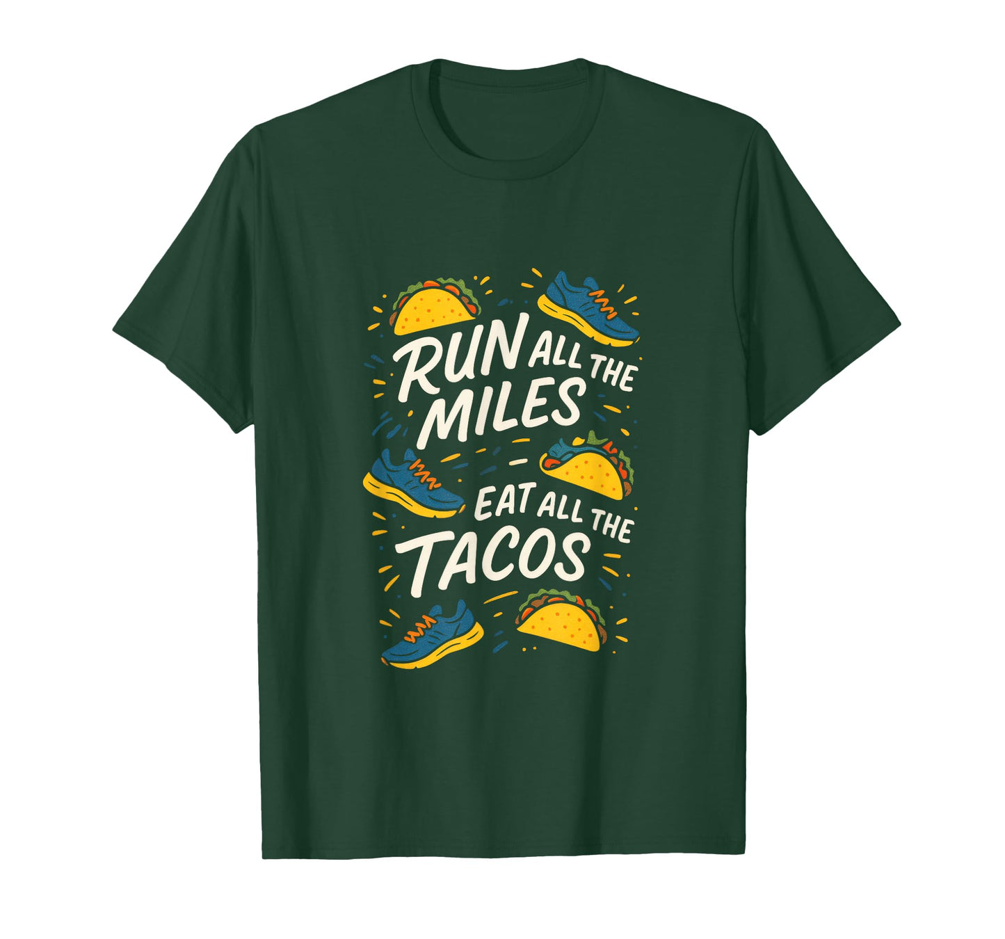 Run All The Miles - Funny Running Marathon T-Shirt