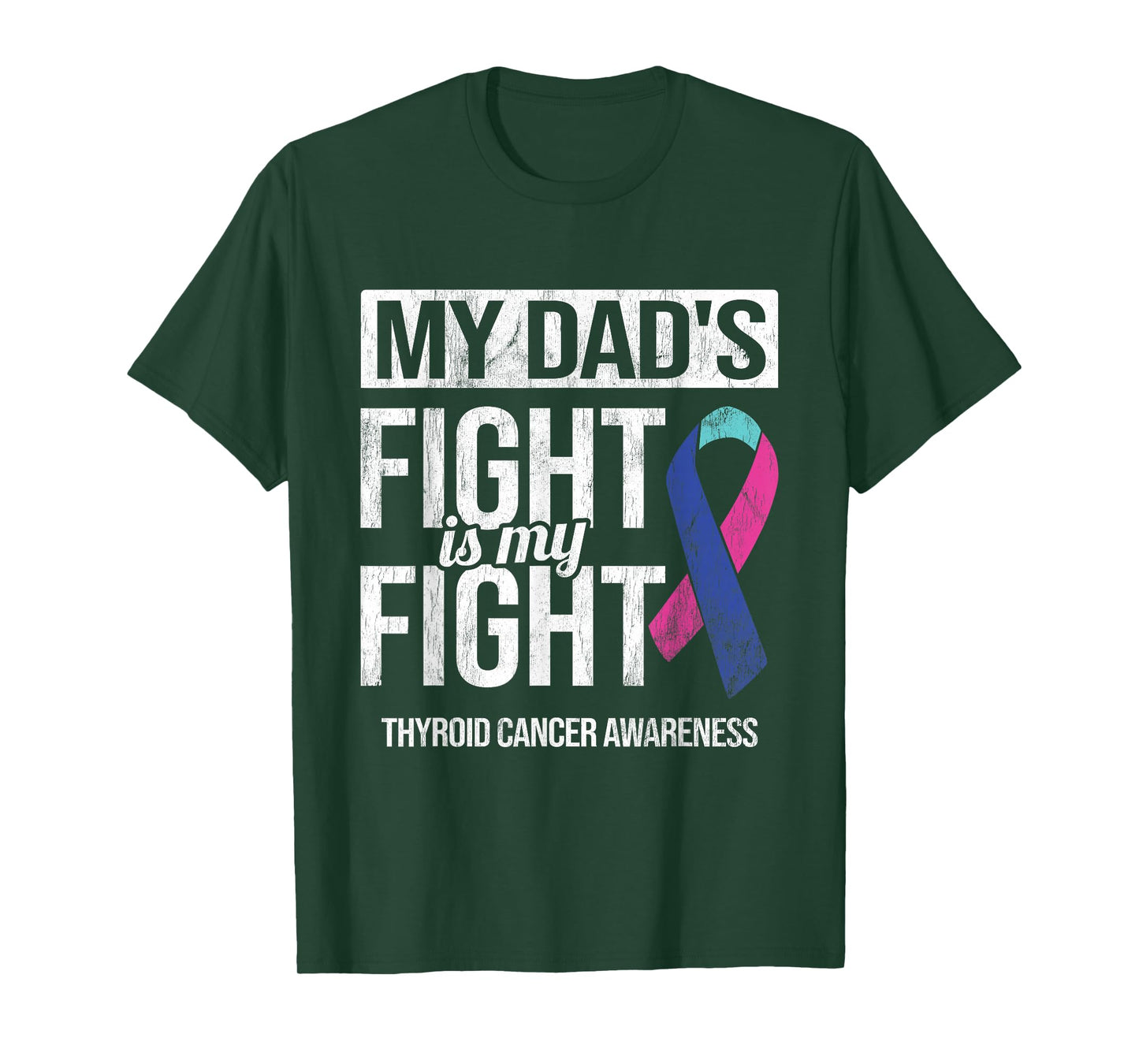 My Dad's Fight My Fight Thyroid Cancer Awareness Ribbon T-Shirt