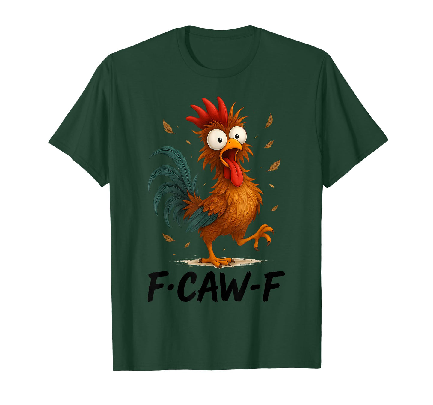 Funny F-Caw-F Rooster Chicken Pun Meme, Viral Humor Quote T-Shirt