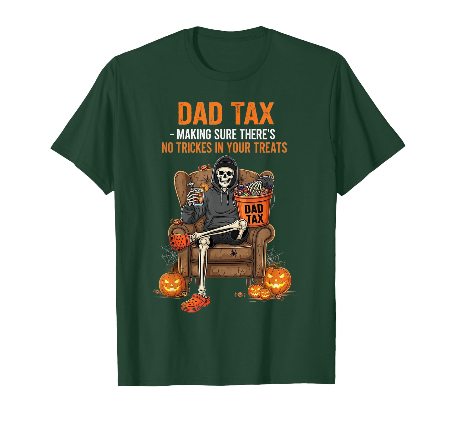 Dad Tax Skeleton Funny Halloween Treats T-Shirt