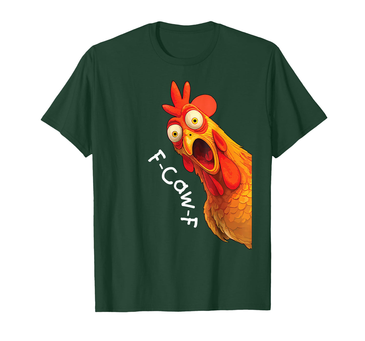 F-Caw-F Funny Chicken Humor Quote Rooster Meme Men Women T-Shirt
