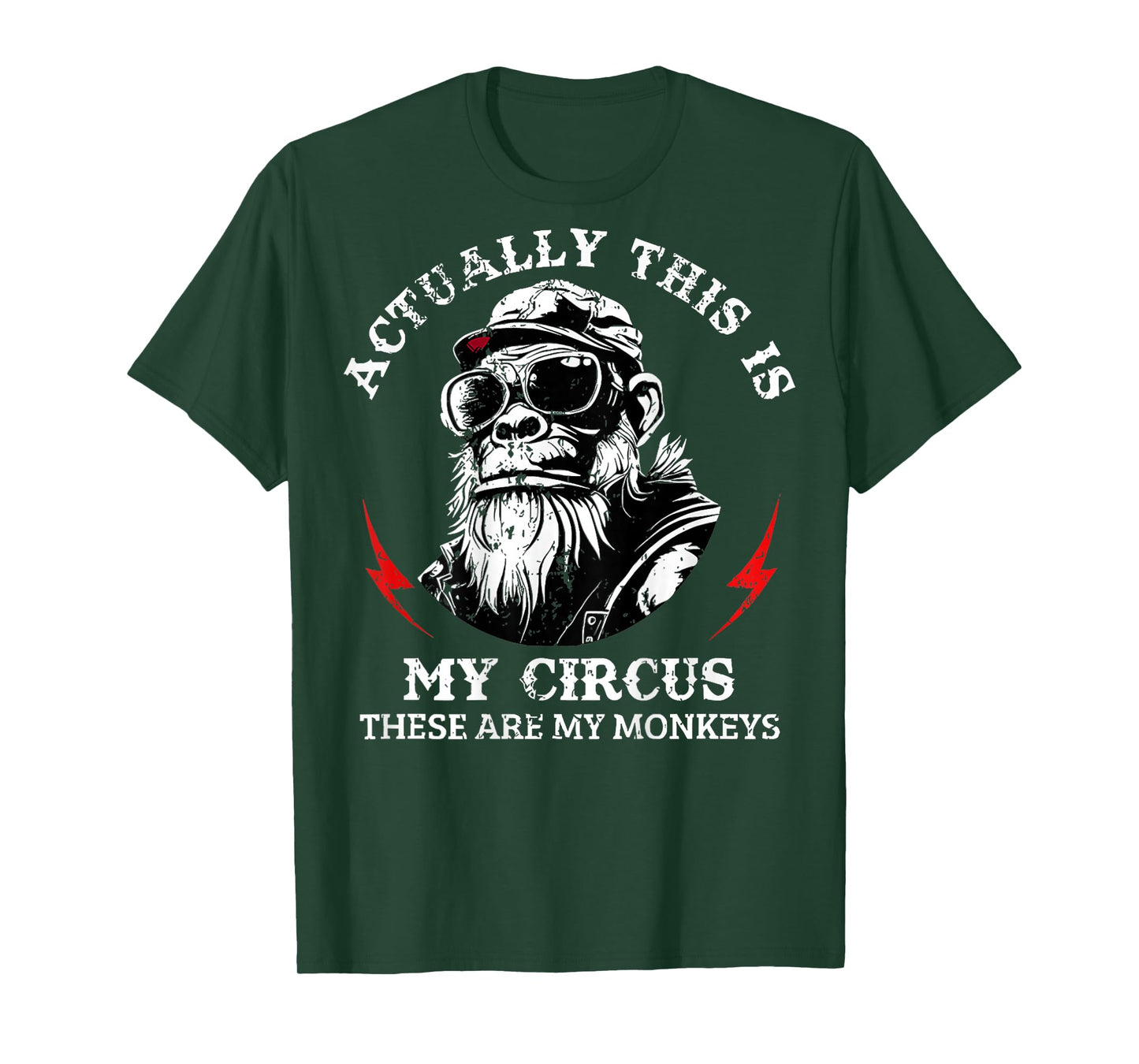 Actually This is My Circus These are My Monkeys (On Back) T-Shirt