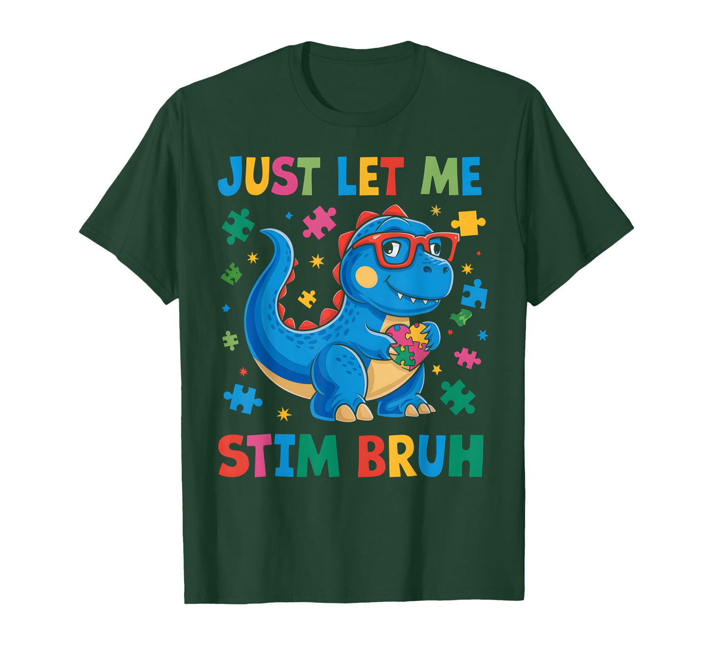 Just Let Me Stim Bruh Funny Dinosaur Autism Awareness Kids T-Shirt