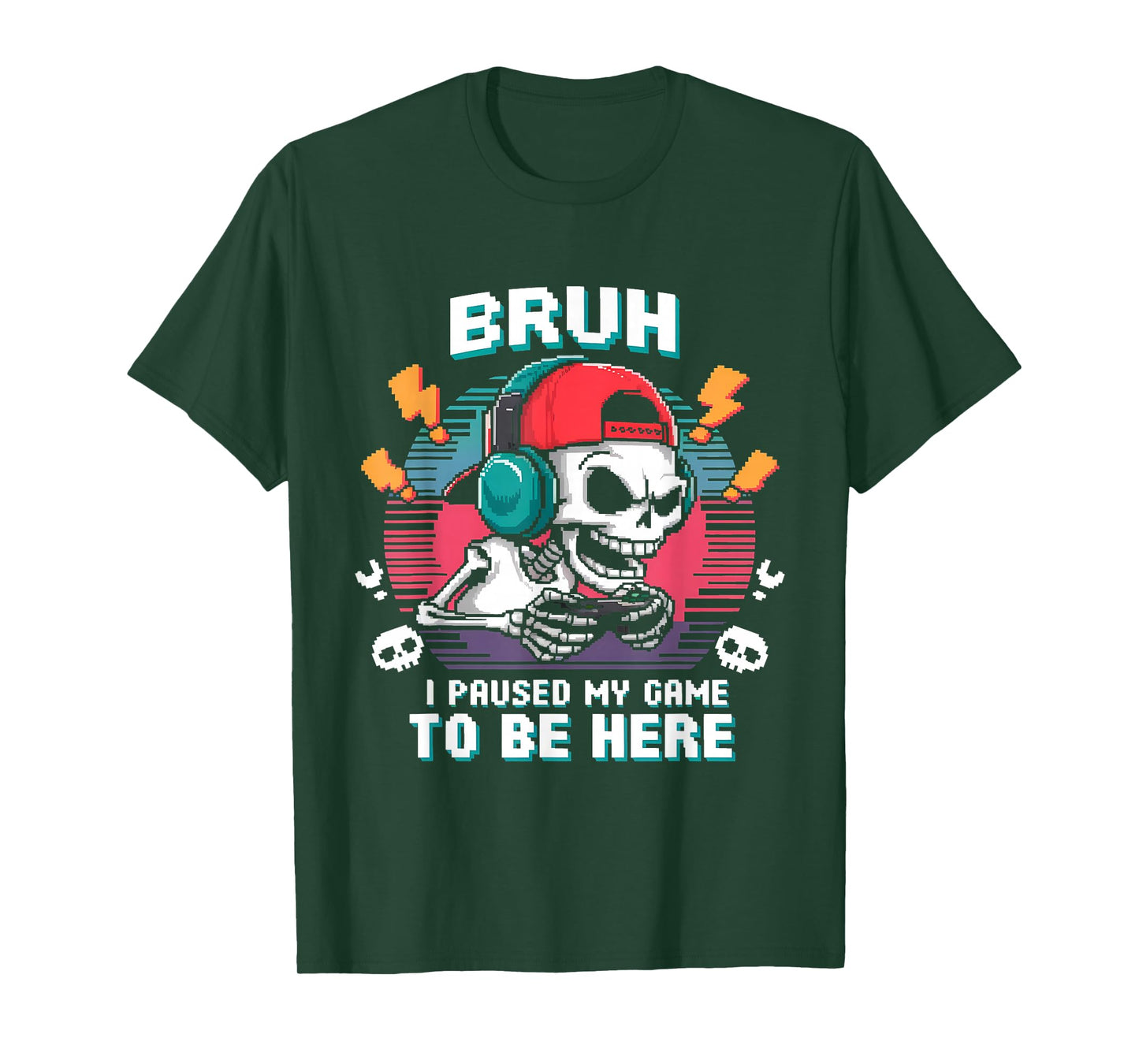 Bruh I Paused My Game Funny Skeleton Gamer Gaming Halloween T-Shirt