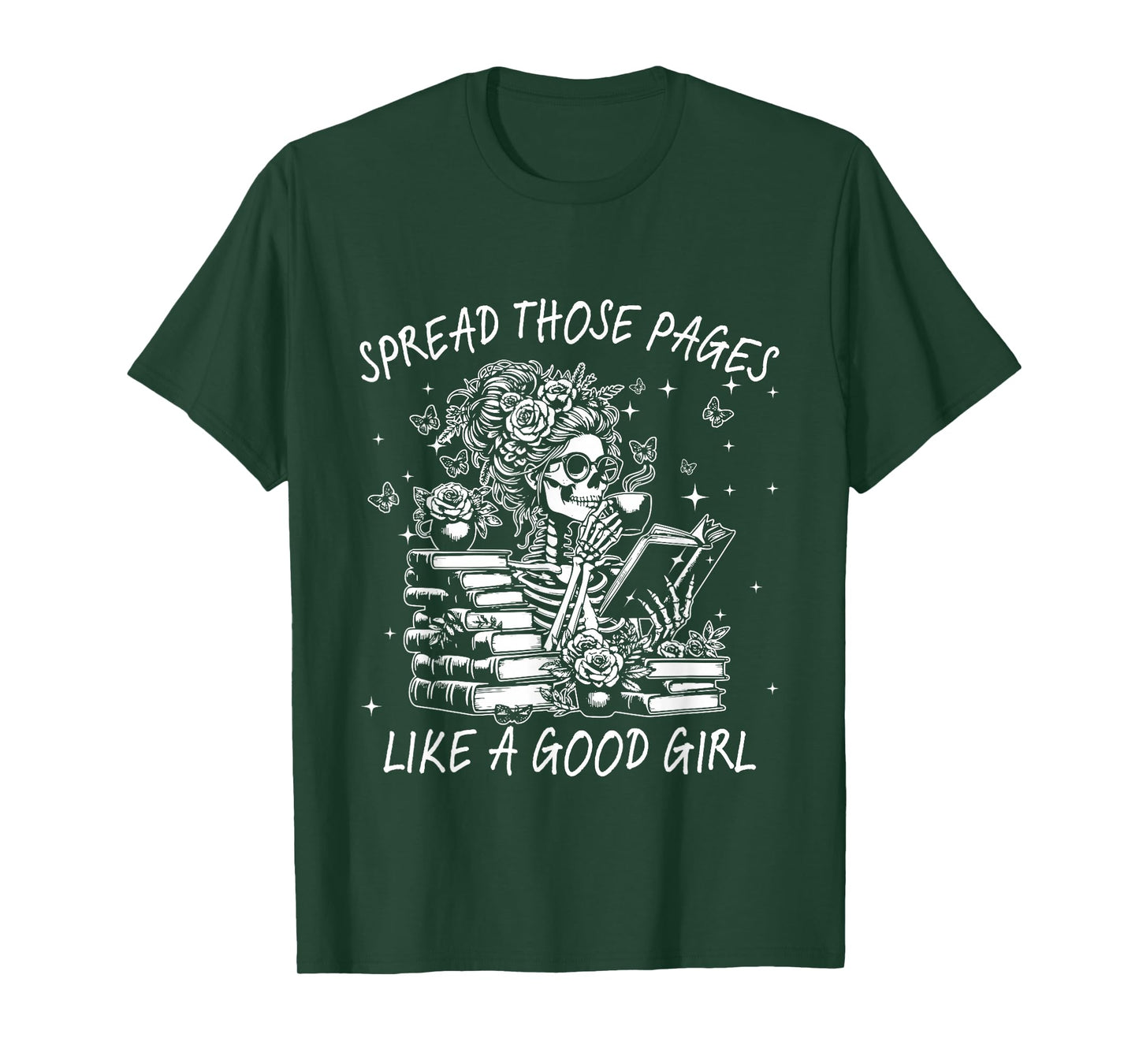 Funny Reading Spread Those Pages Like A Good Girl Skeleton T-Shirt