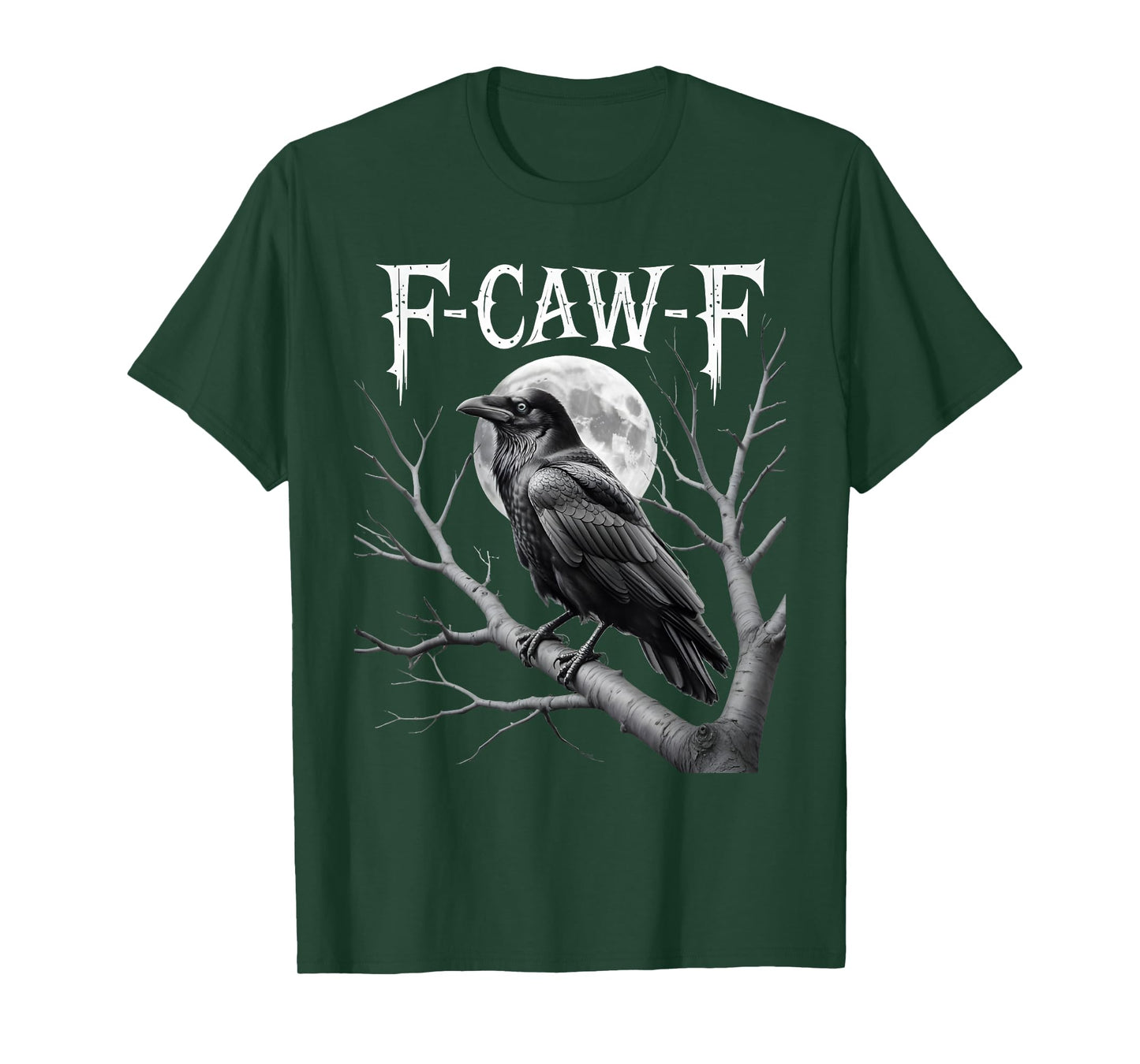 F-Caw-F Funny Black Crow Bird Moon Gothic Adult Humor T-Shirt