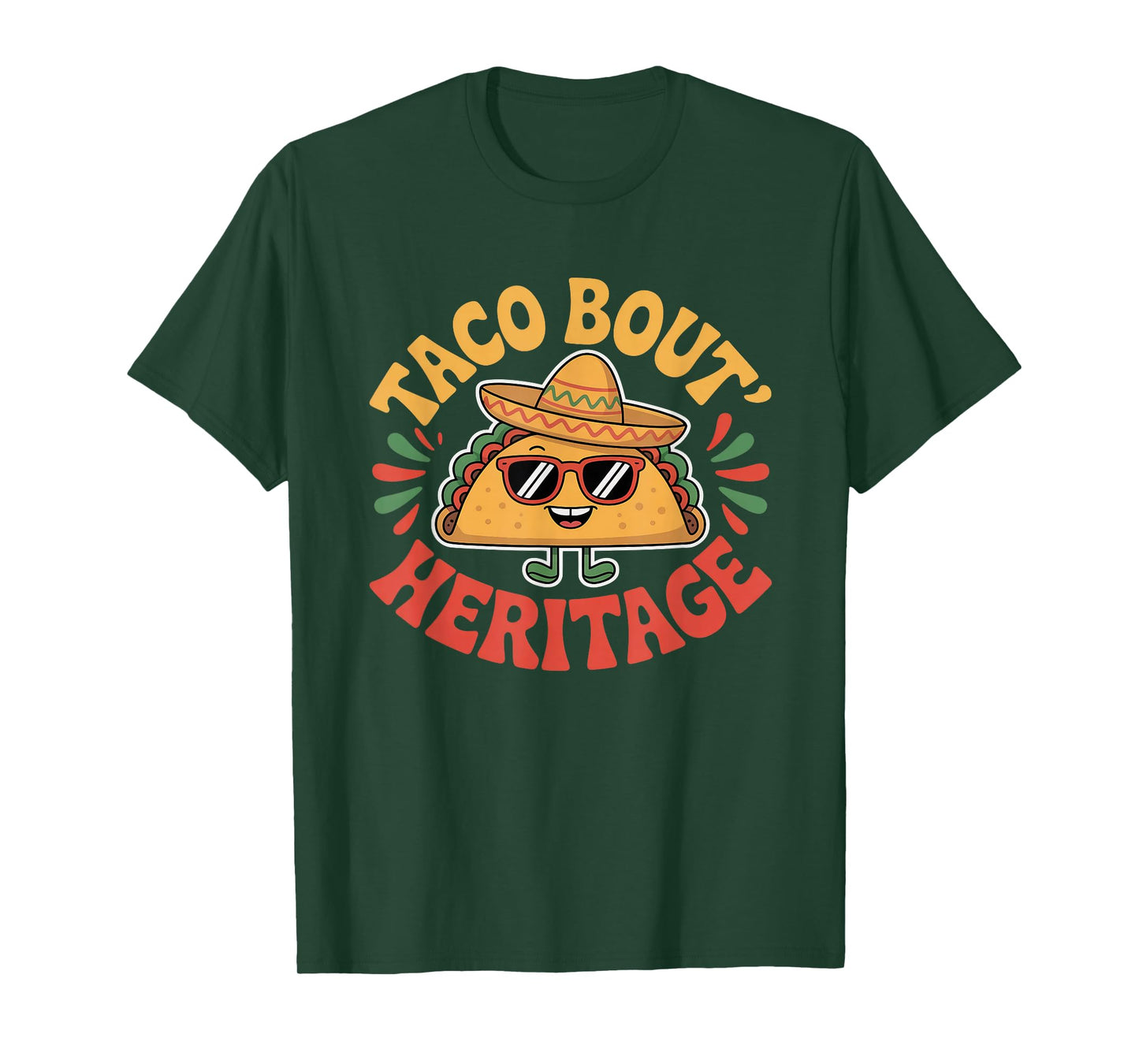 Taco Bout' Heritage Hispanic Heritage Month T-Shirt