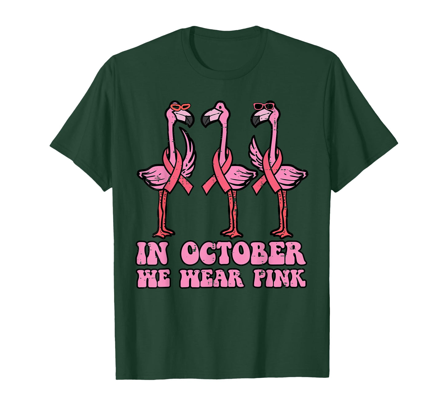 Breast Cancer Flamingo October We Wear Pink Men Women Kids T-Shirt