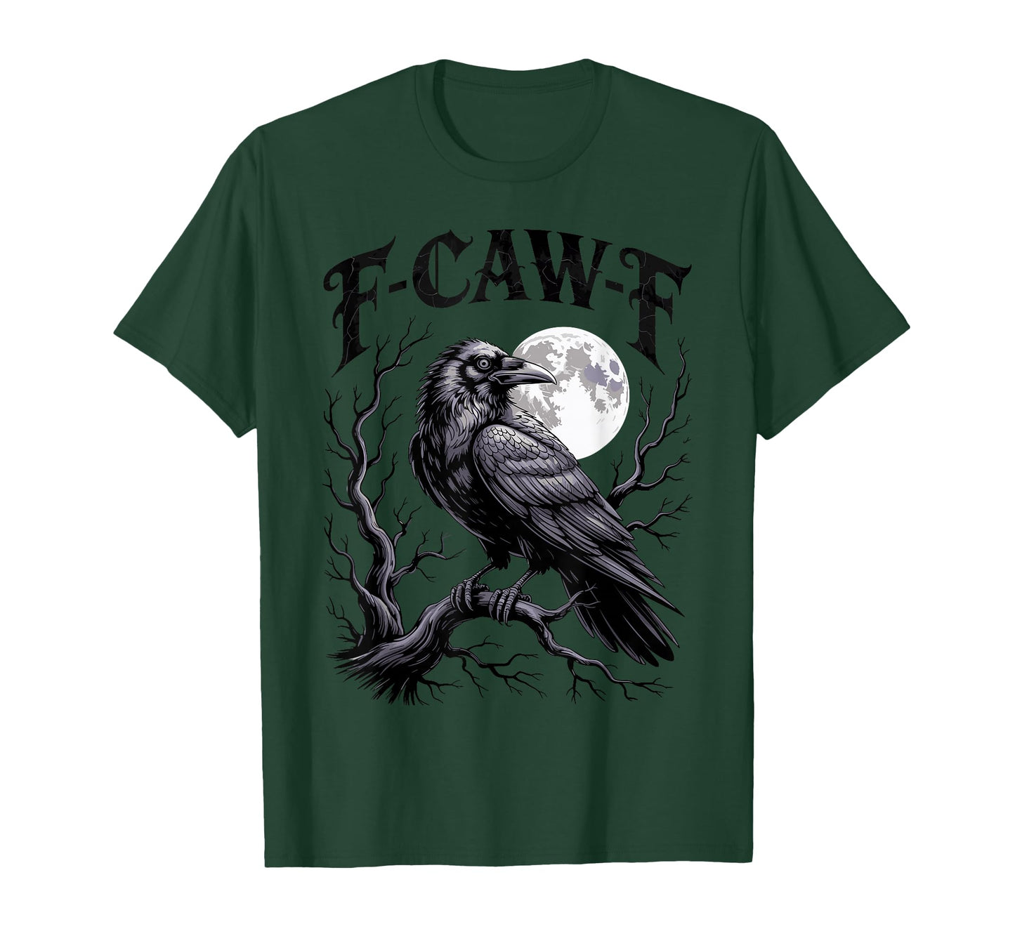 F Caw F Crow Gothic Graphic Adult Humor T-Shirt