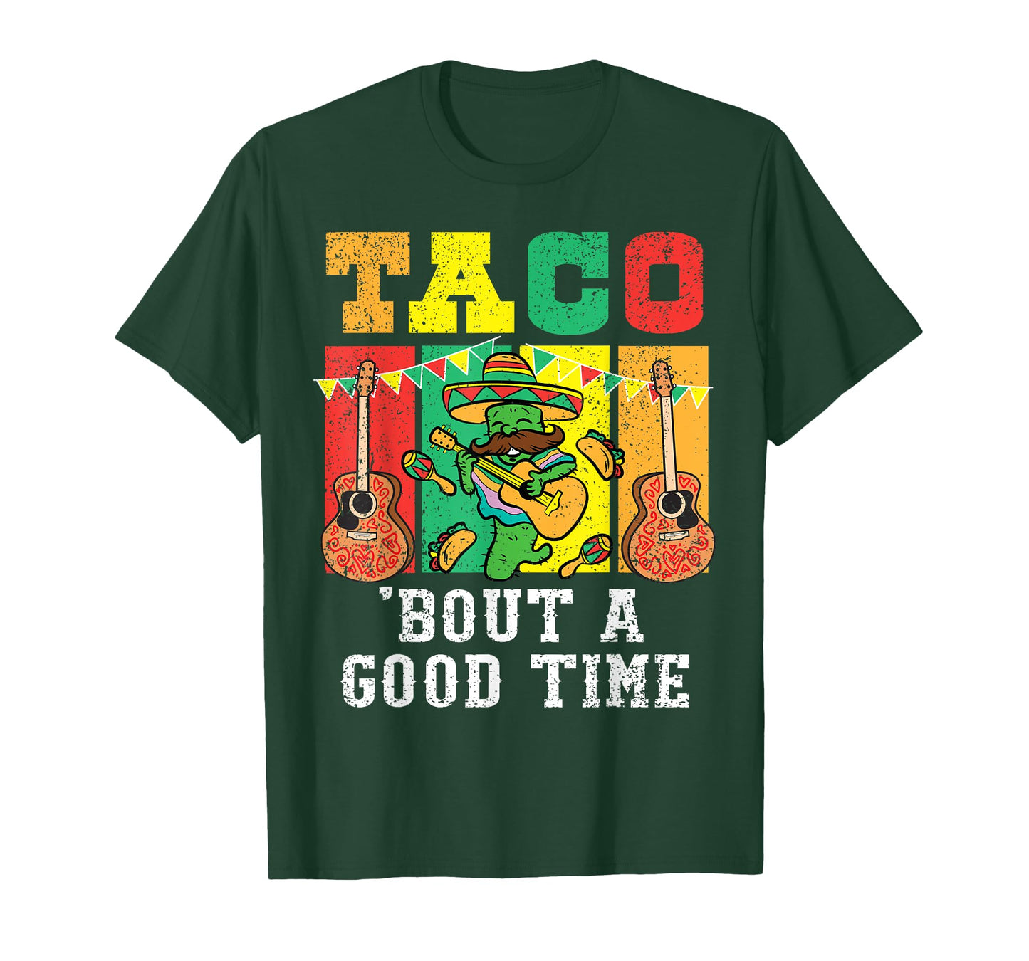 Taco Bout A Good Time Cinco De Mayo Mariachi Mexican Fiesta T-Shirt
