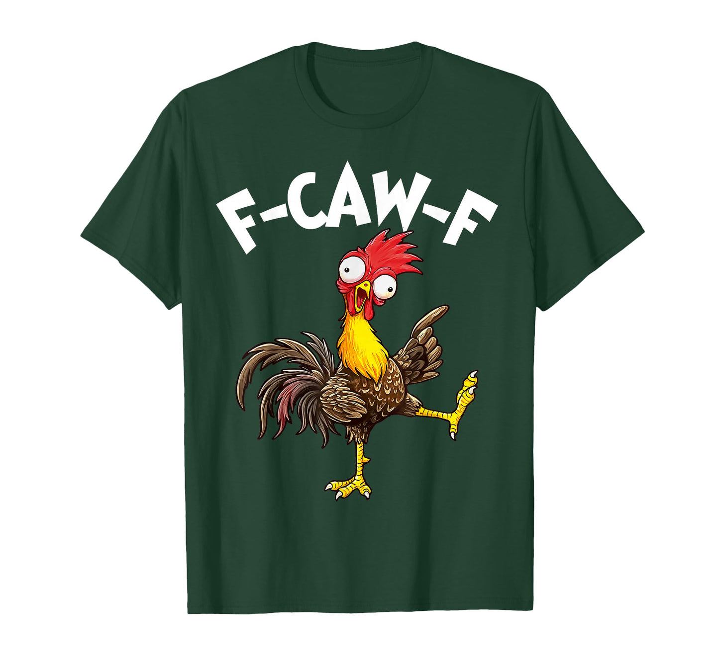 Funny F-Caw-F Chicken FCAWF Chicken T-Shirt