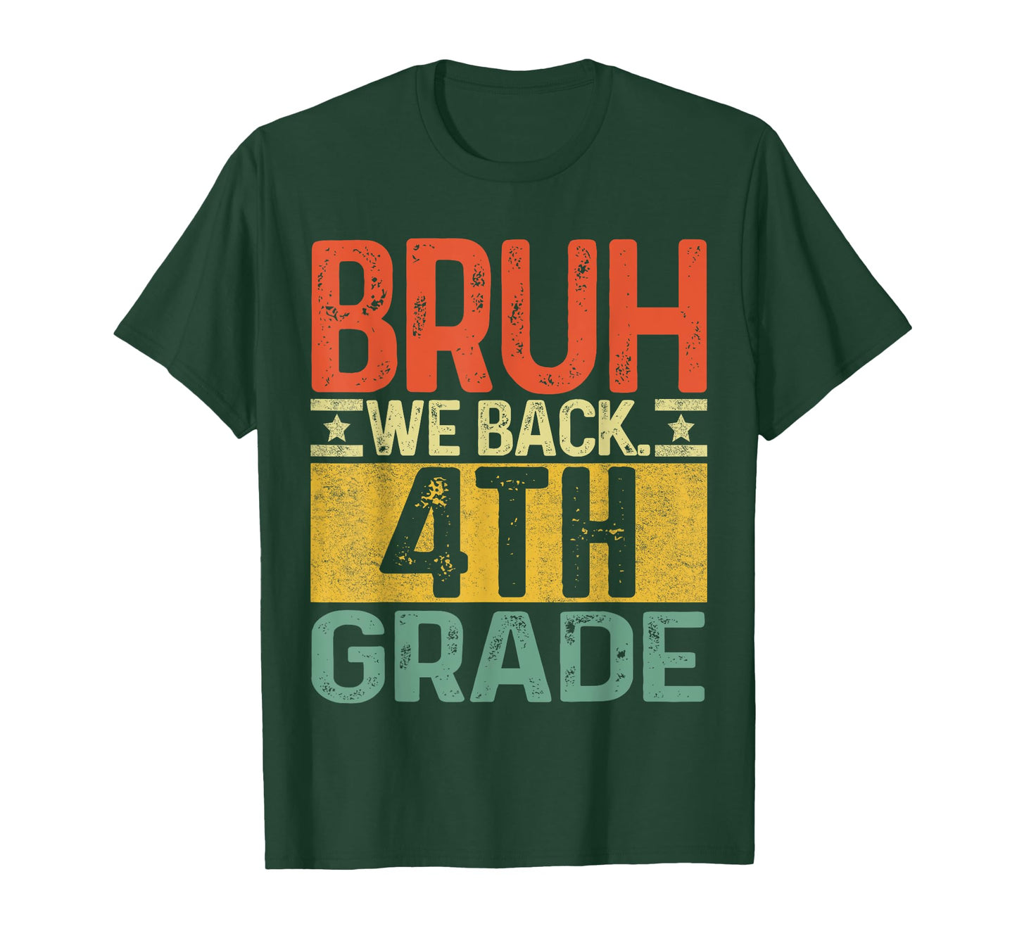 Bruh We Back 4th Grade First Day Of School Teachers Boys T-Shirt