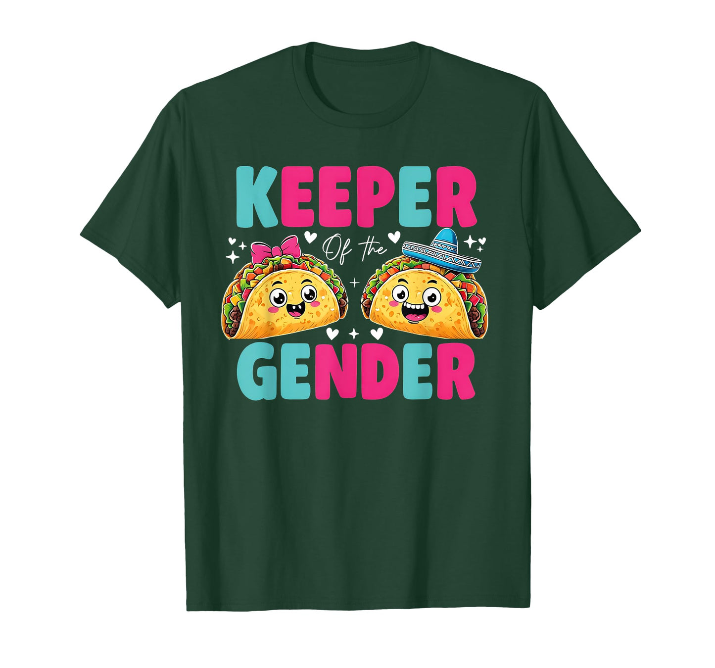 Mexican Gender Reveal - Keeper Of The Gender Taco Lover T-Shirt
