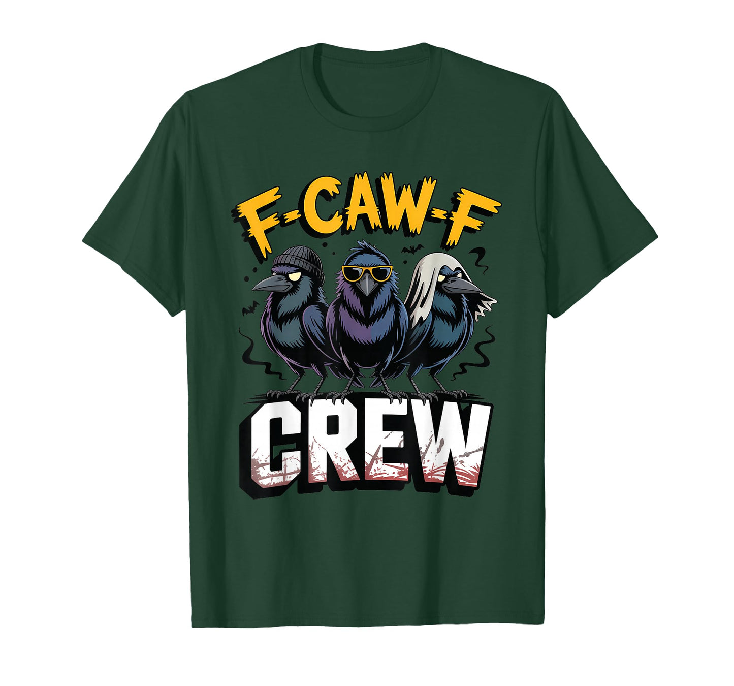 Funny F-Caw-F Crew Crow Raven Matching Cousins Meme T-Shirt