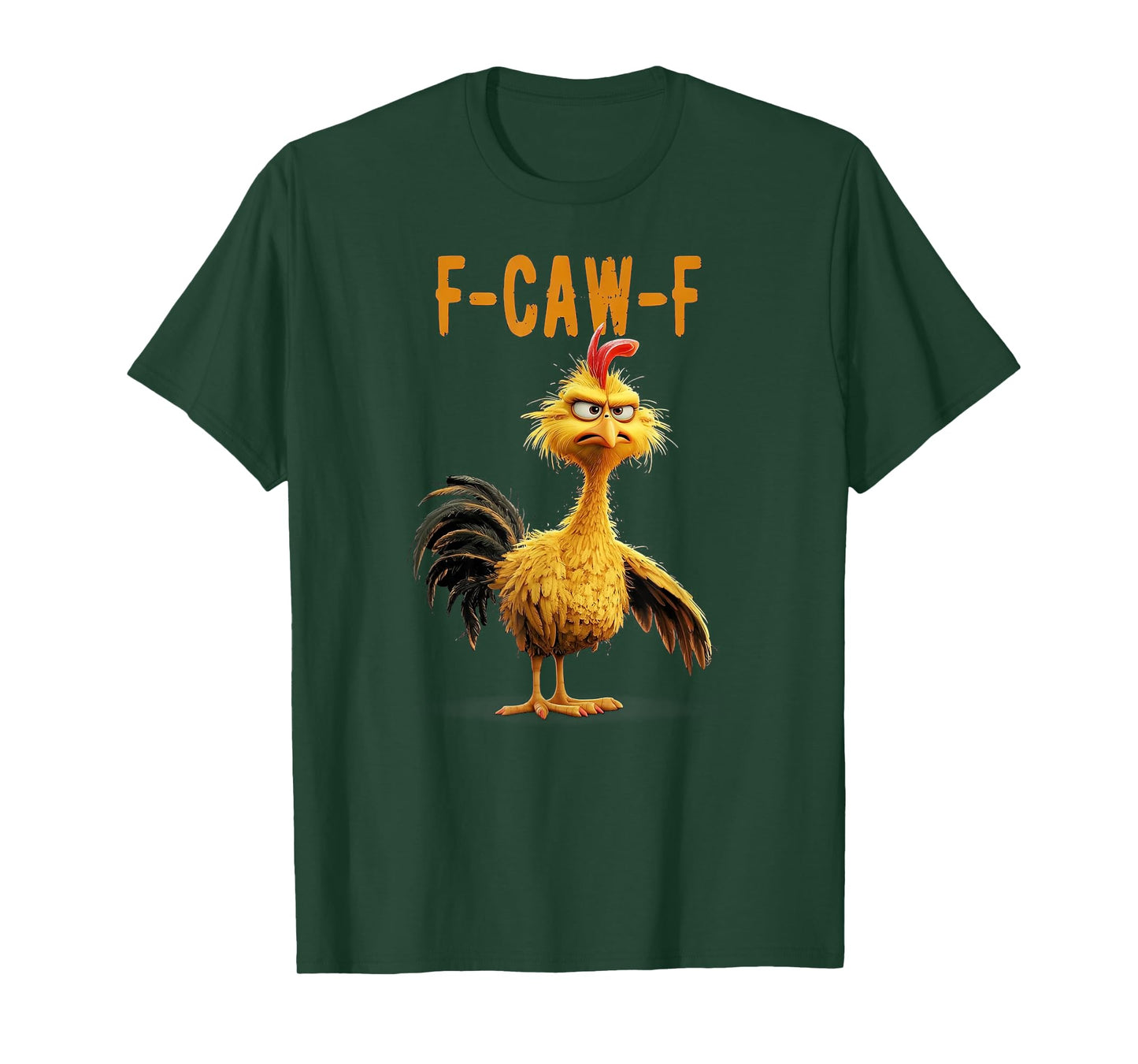 F-CAW-F Funny Chicken Rooster Meme Humor T-Shirt
